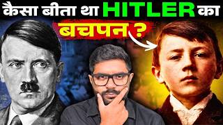 किन मुसीबतों ने हिटलर को दुनिया का सबसे बड़ा तानाशाह बना दिया? | How Was Hitler in His Childhood?