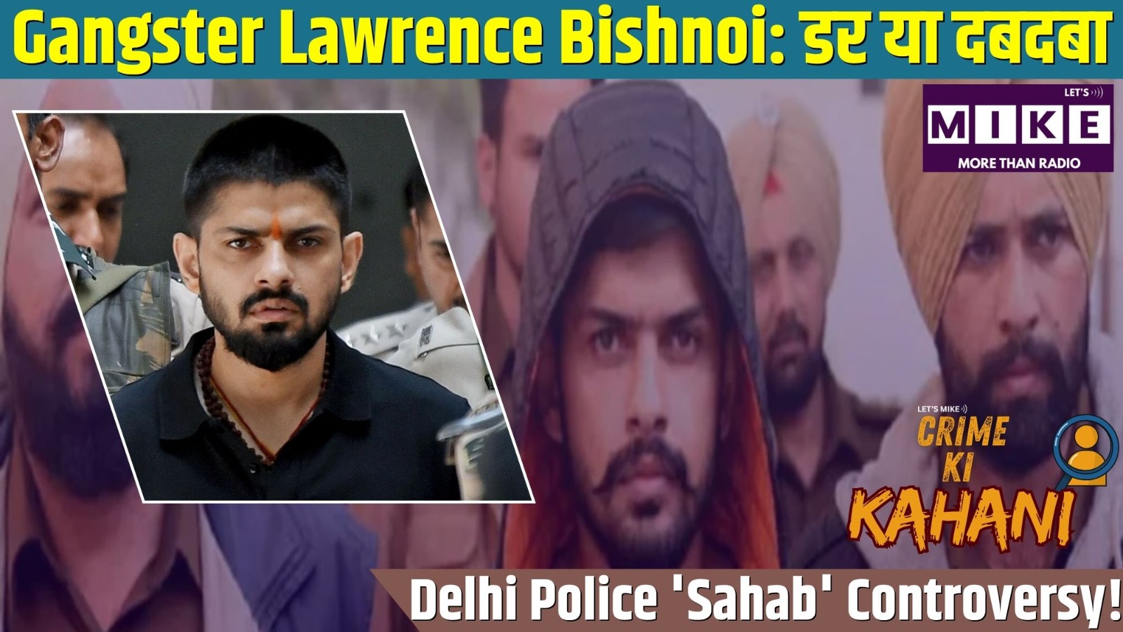 Gangster Lawrence Bishnoi: डर या दबदबा? Delhi Police 'Sahab' Controversy!