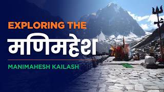Manimahesh Kailash Yatra | Manimahesh Yatra | Panch Kailash Yatra | Manimahesh Lake Trek | Bharmour