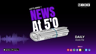 Let's Mike News @5 | Stay informed with today’s top news around the world 8, June 2025
