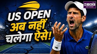 US Open Controversy: US Open अब नहीं चलेगा ऐसे! | World News